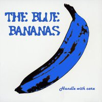 The Blue Bananas